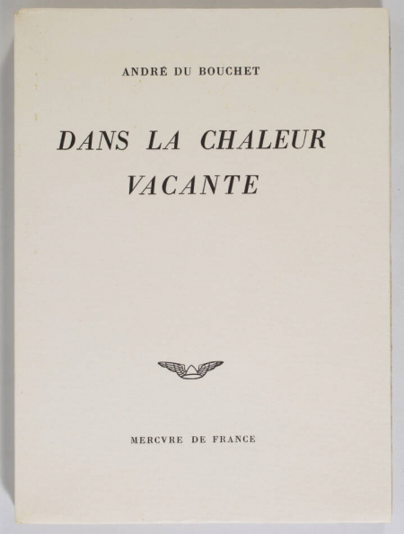BOUCHET - Dans la chaleur vacante - 1961 - EO - 1/450 vélin pur fil du Marais - Photo 1, livre rare du XXe siècle