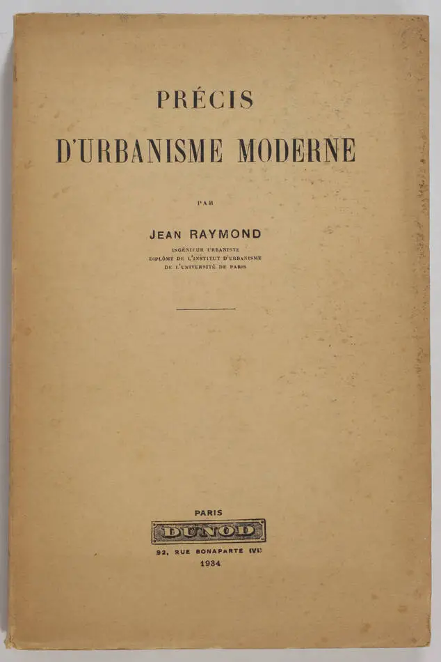 [Architecture] Jean RAYMOND - Précis d urbanisme moderne - 1934 - Photo 0, livre rare du XXe siècle