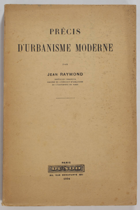 RAYMOND (Jean). Précis d'urbanisme moderne, livre rare du XXe siècle