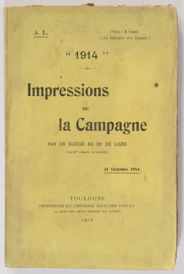 LALYMAN - 1914 - Impressions de la campagne, par un blessé du 20e de ligne - Photo 0, livre rare du XXe siècle