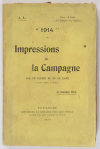 J. L. [LALYMAN (Joseph de)]. 1914. Impressions de la campagne, par un blessé du 20e de ligne (XVIIe corps d'armée). 31 octobre 1914