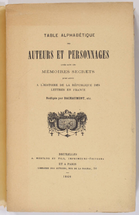 Table alphabétique des auteurs et personnages des Mémoires de Bachaumont - 20e - Photo 0, livre rare du XXe siècle