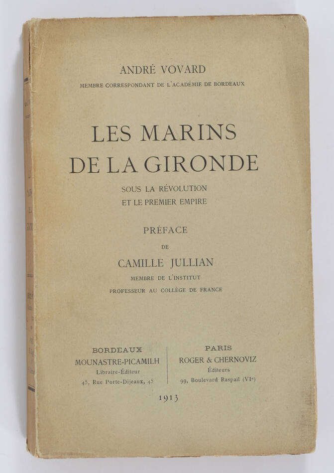 VOVARD Les marins de la Gironde sous la Révolution et le Premier Empire - 1913 - Photo 0, livre rare du XXe siècle