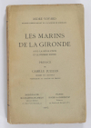 VOVARD (André). Les marins de la Gironde sous la Révolution et le Premier Empire