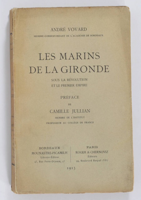 VOVARD Les marins de la Gironde sous la Révolution et le Premier Empire - 1913 - Photo 0, livre rare du XXe siècle