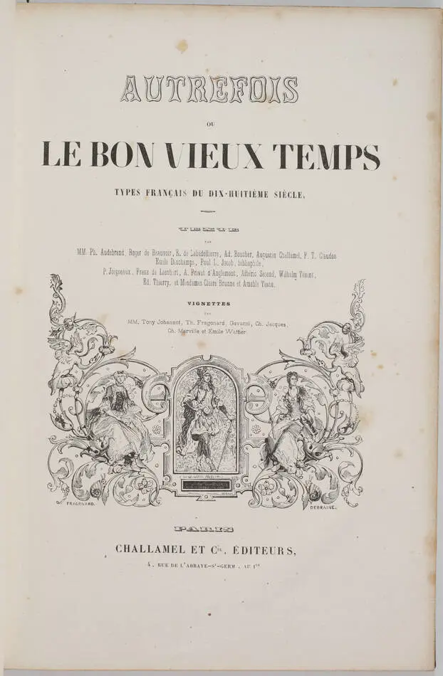 Autrefois ou le bon vieux temps, types français du 18e siècle - Challamel (1842) - Photo 3, livre rare du XIXe siècle