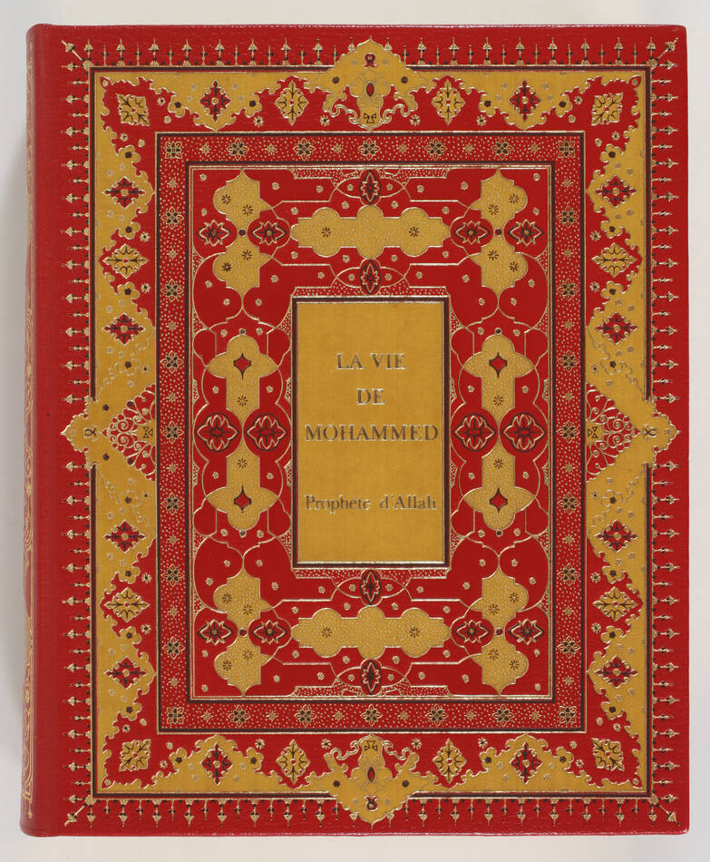 Dinet et Sliman Ben Ibrahim - La vie de Mohammed, prophète d Allah - Ill. Racim - Photo 0, livre rare du XXe siècle
