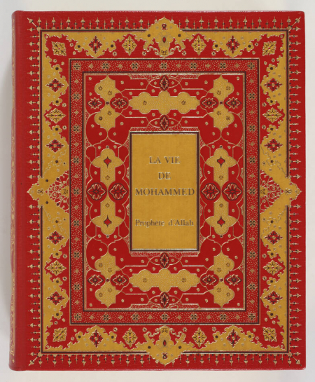 DINET (E.) et EL HADJ SLIMAN BEN IBRAHIM. La vie de Mohammed, prophète d'Allah, livre rare du XXe siècle